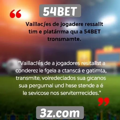 Avaliações de jogadores destacam a confiabilidade do 54BET